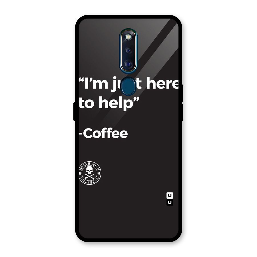 Here To Help Glass Back Case for Oppo F11 Pro