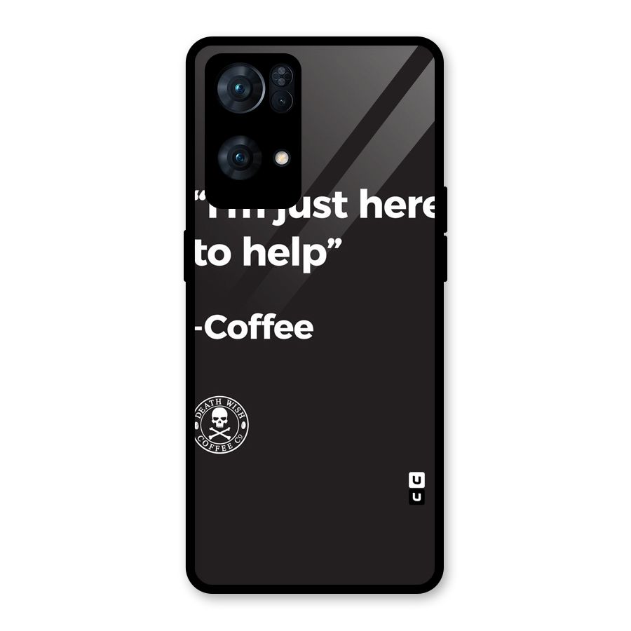 Here To Help Glass Back Case for Oppo Reno7 Pro 5G