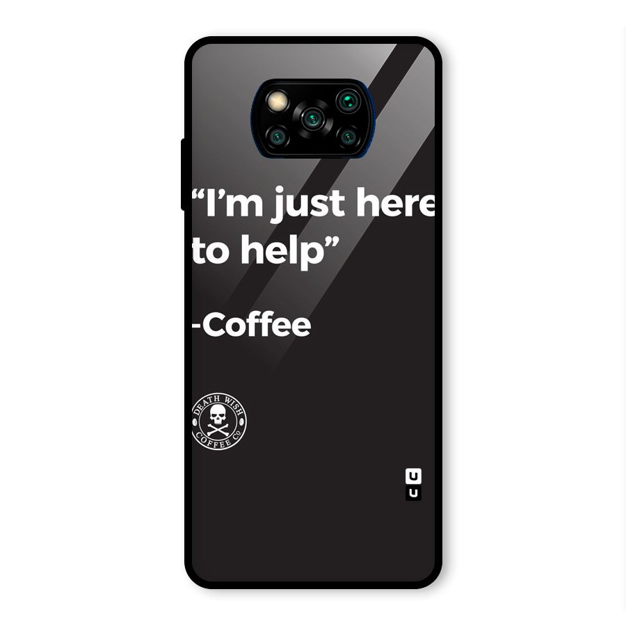 Here To Help Glass Back Case for Poco X3 Pro