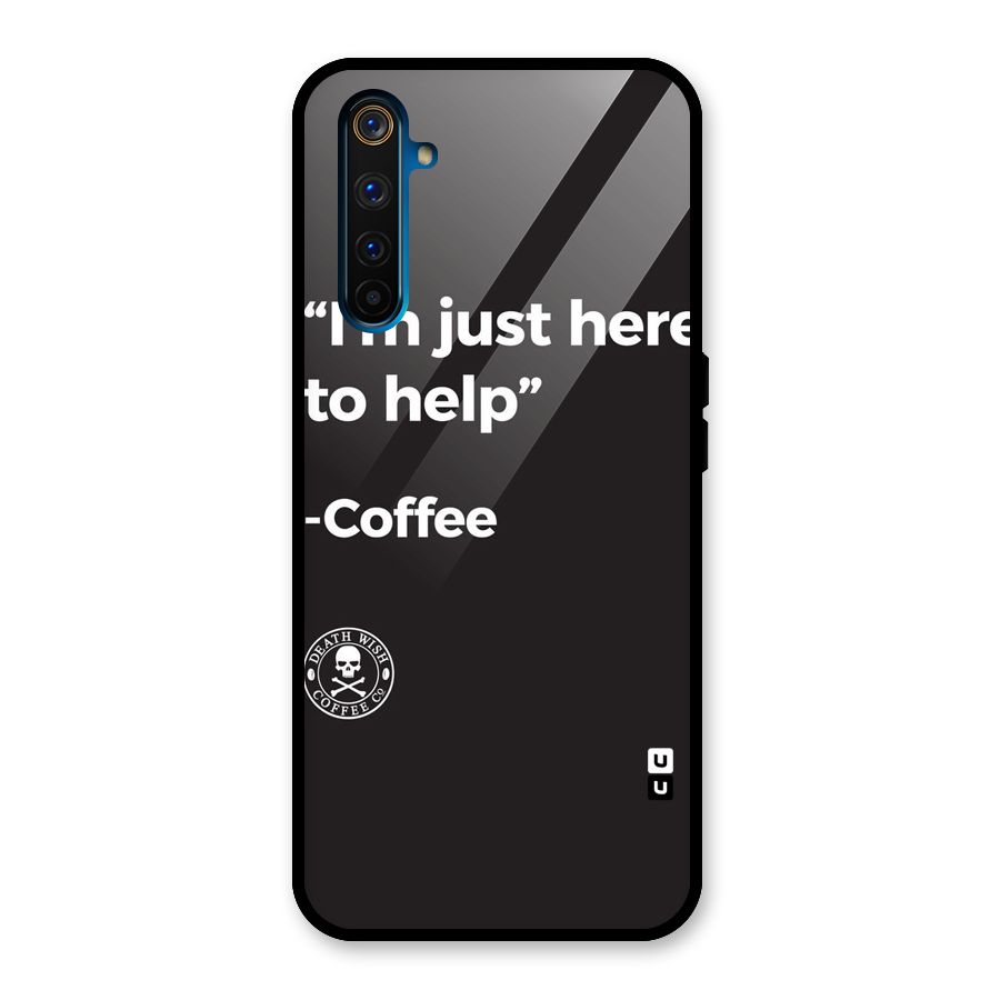 Here To Help Glass Back Case for Realme 6 Pro