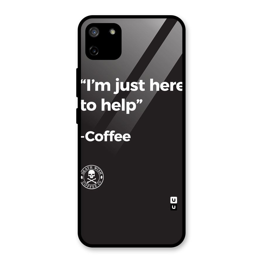 Here To Help Glass Back Case for Realme C11