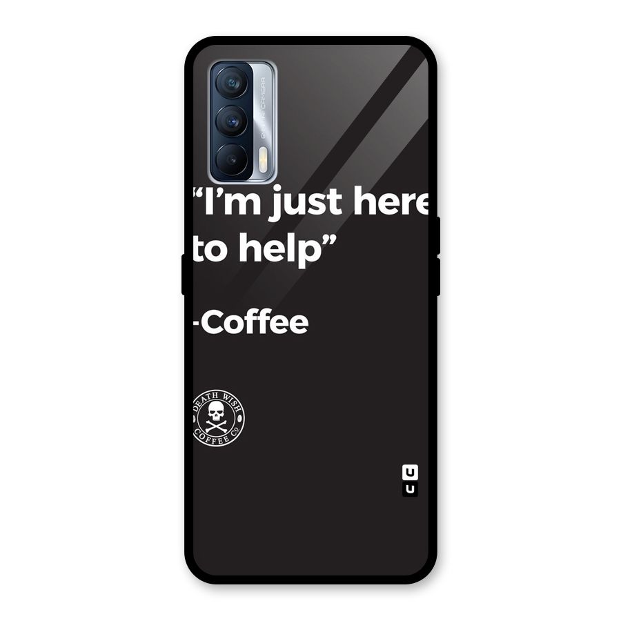 Here To Help Glass Back Case for Realme X7