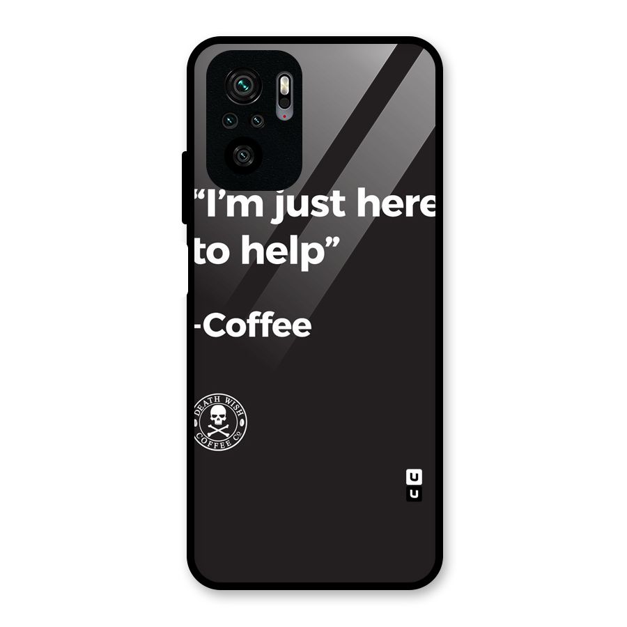 Here To Help Glass Back Case for Redmi Note 10S