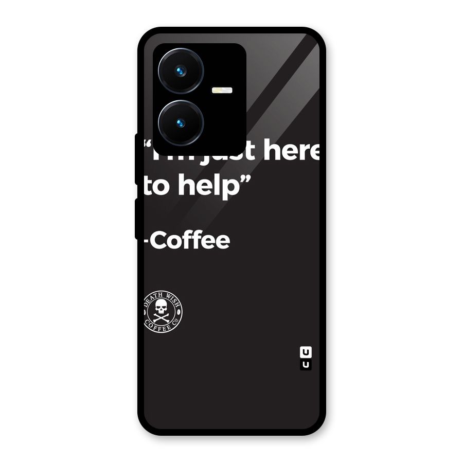 Here To Help Glass Back Case for Vivo Y22