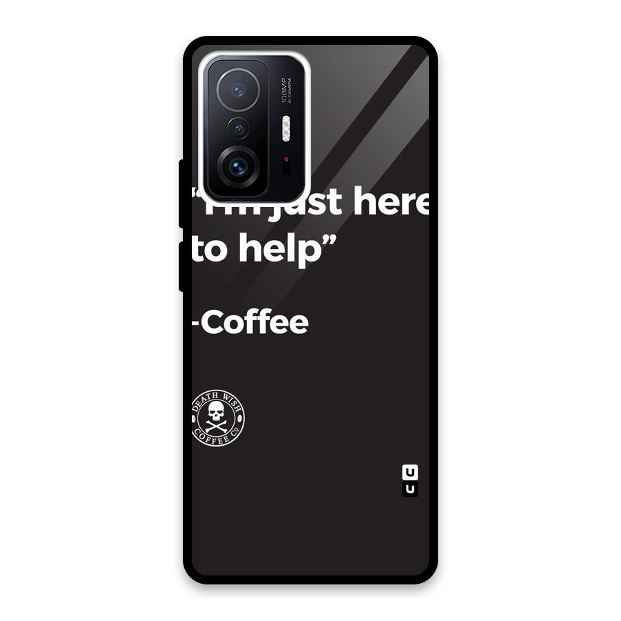 Here To Help Glass Back Case for Xiaomi 11T Pro