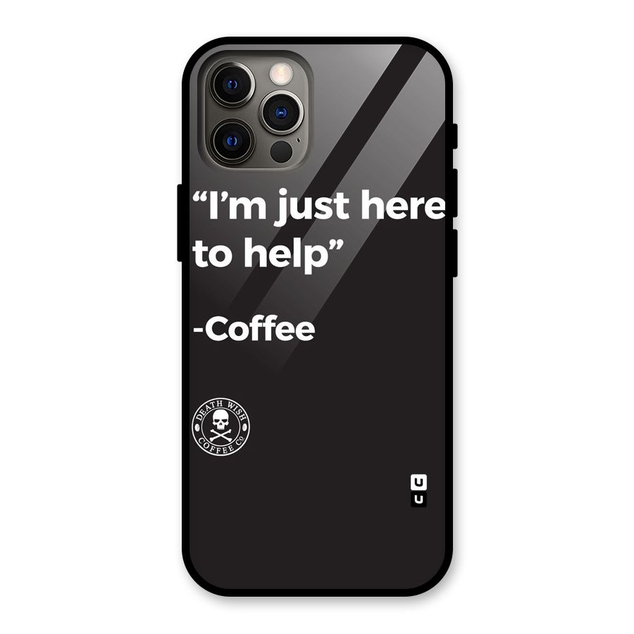 Here To Help Glass Back Case for iPhone 12 Pro