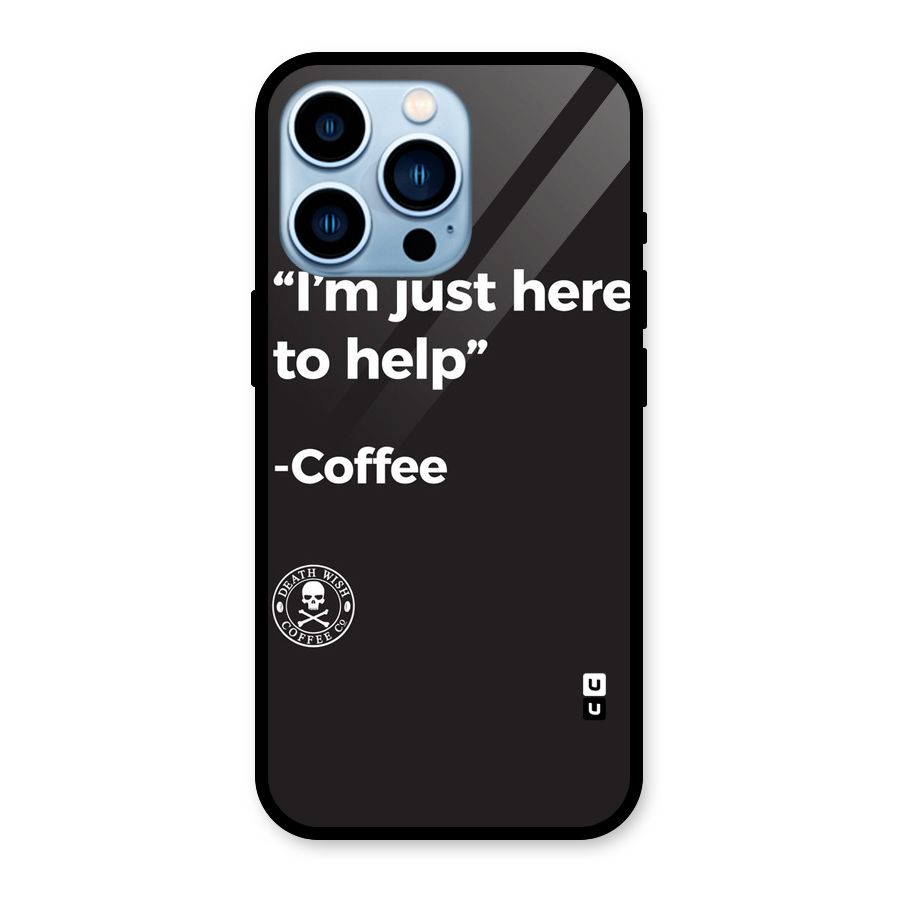 Here To Help Glass Back Case for iPhone 13 Pro
