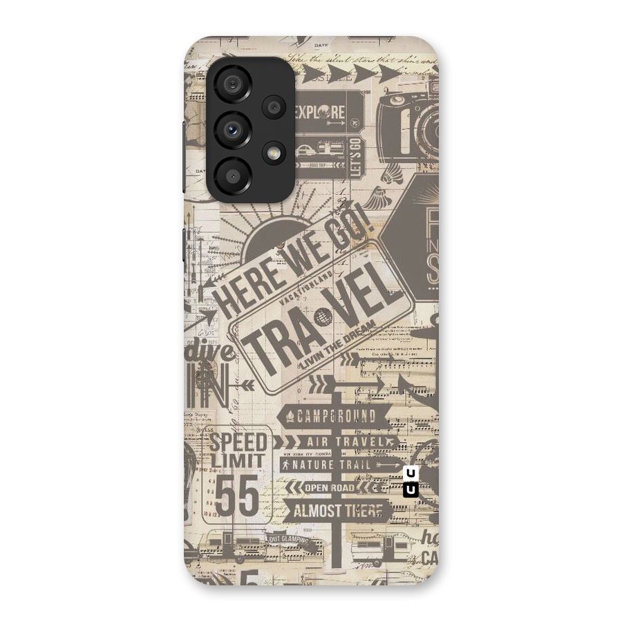 Here We Travel Back Case for Galaxy A33 5G