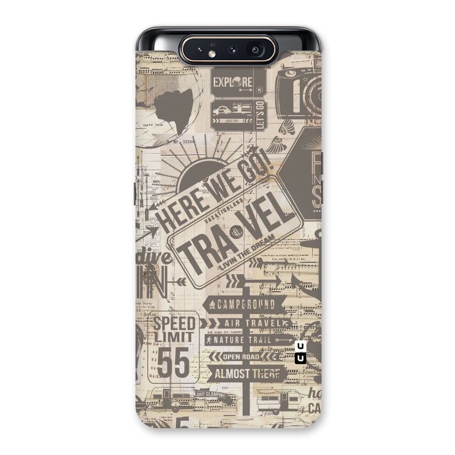 Here We Travel Back Case for Galaxy A80