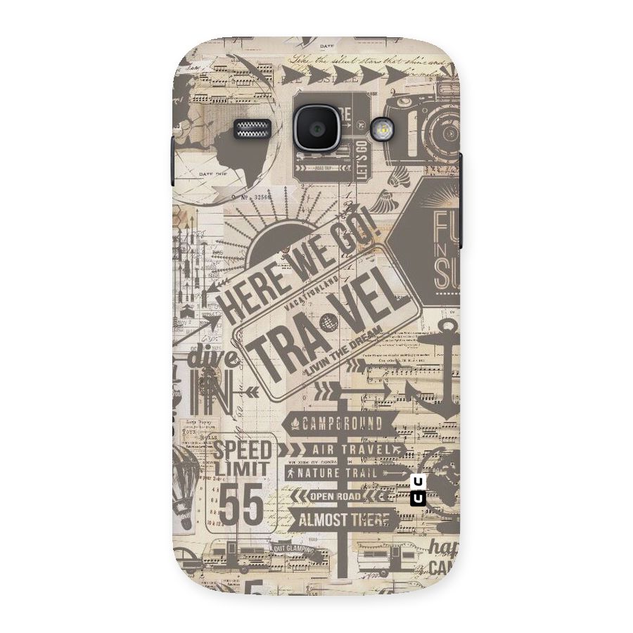 Here We Travel Back Case for Galaxy Ace 3