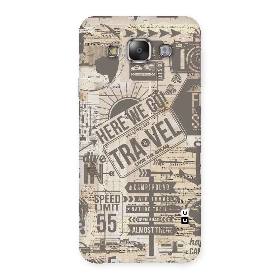 Here We Travel Back Case for Galaxy E7