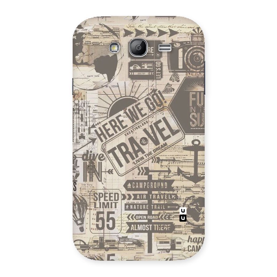 Here We Travel Back Case for Galaxy Grand