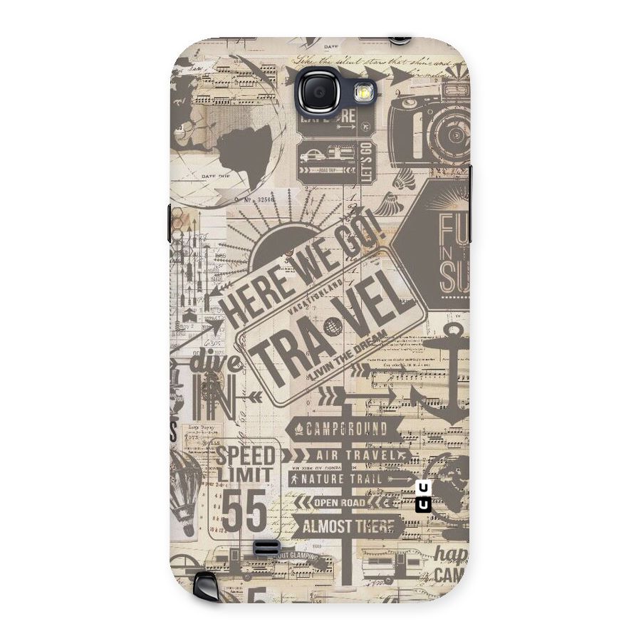 Here We Travel Back Case for Galaxy Note 2