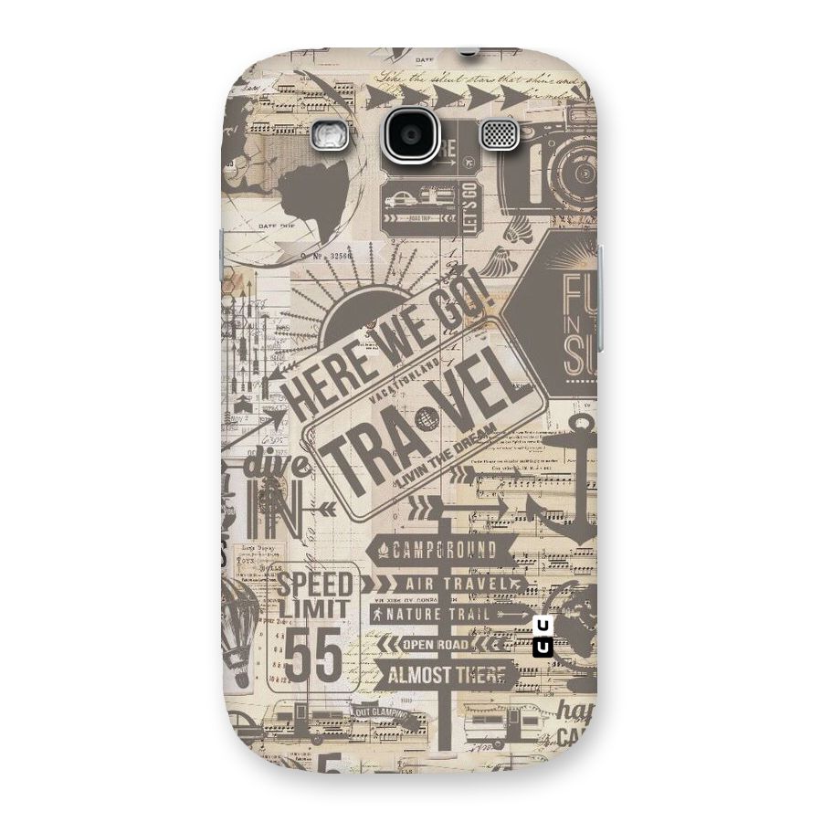 Here We Travel Back Case for Galaxy S3 Neo