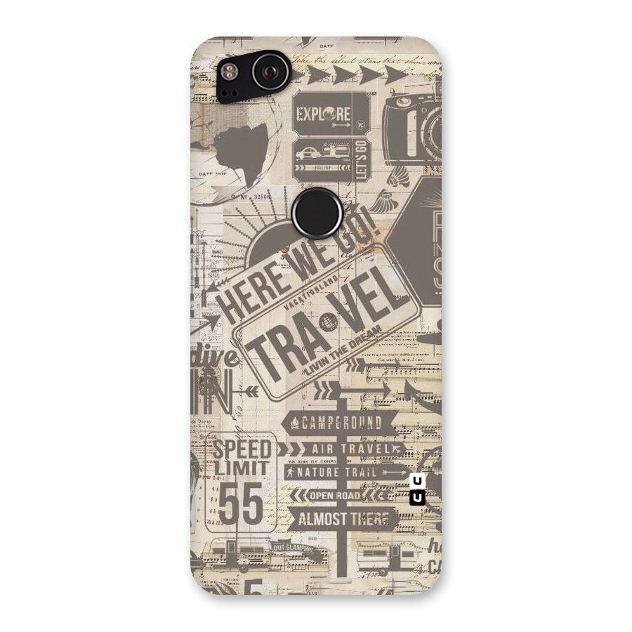 Here We Travel Back Case for Google Pixel 2