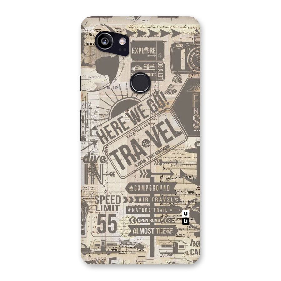 Here We Travel Back Case for Google Pixel 2 XL