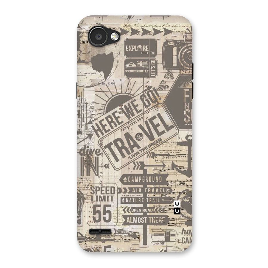 Here We Travel Back Case for LG Q6