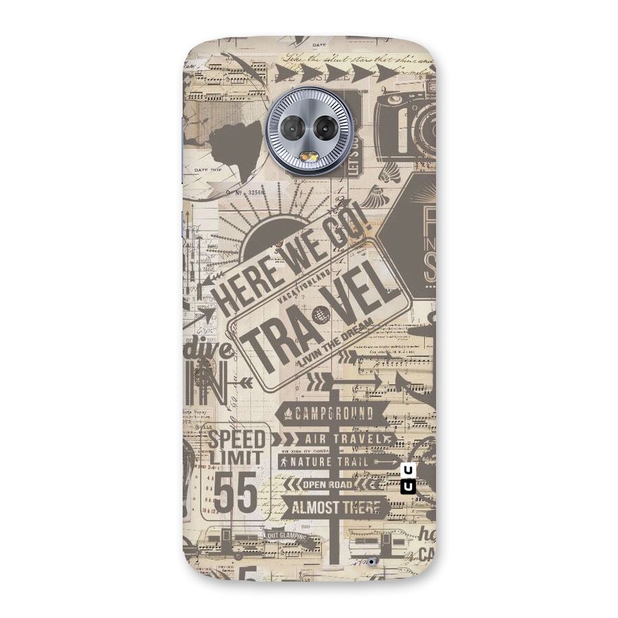 Here We Travel Back Case for Moto G6 Plus