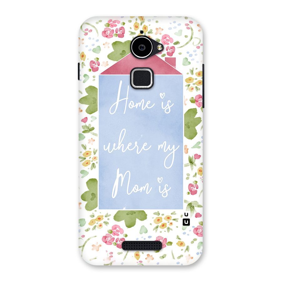 Home is Where Mom is Back Case for Coolpad Note 3 Lite