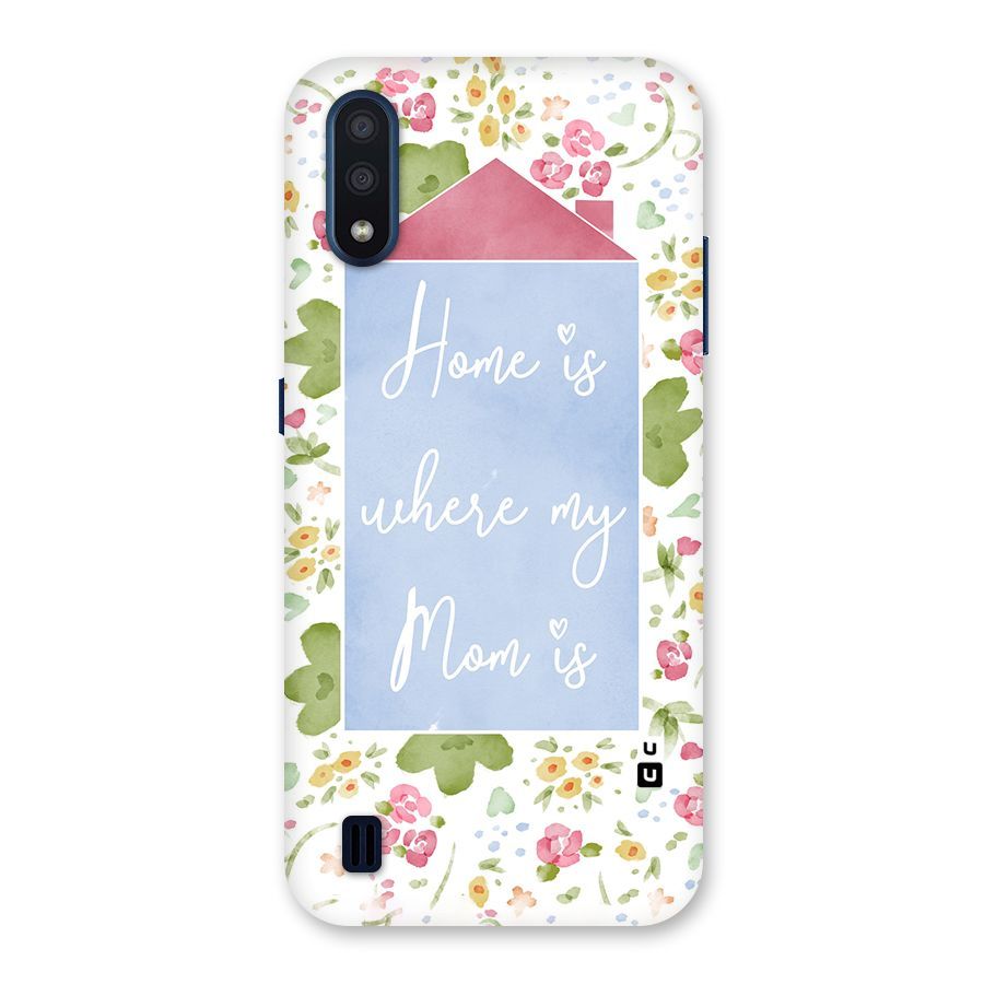 Home is Where Mom is Back Case for Galaxy M01