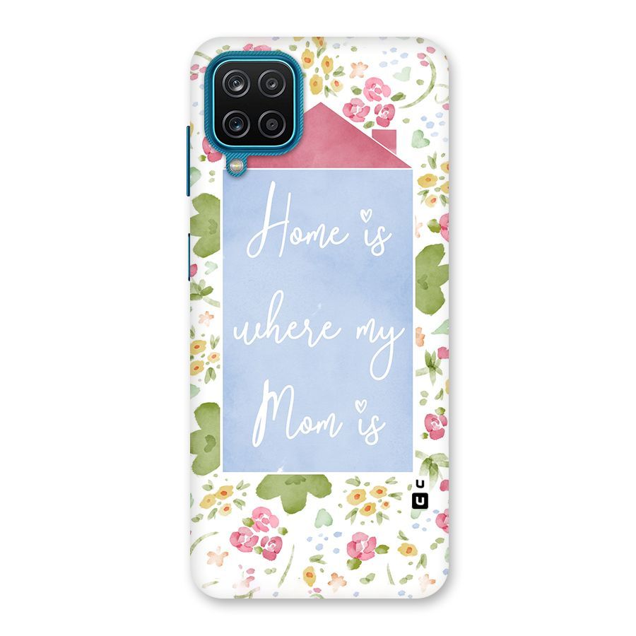 Home is Where Mom is Back Case for Galaxy M12
