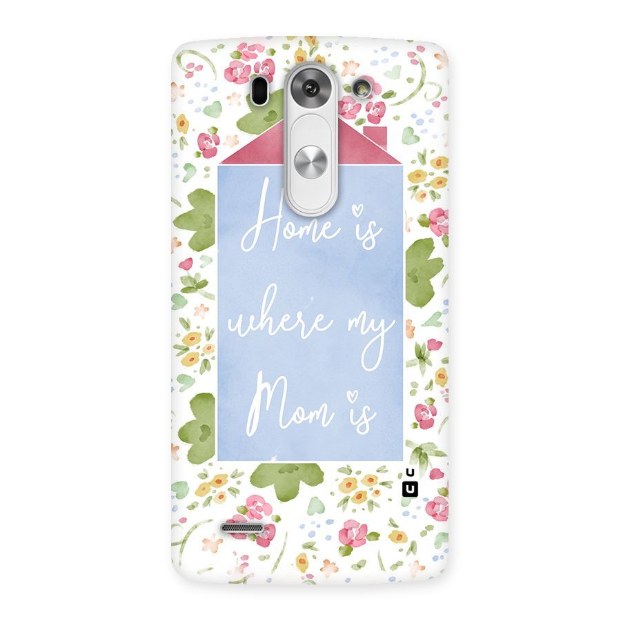 Home is Where Mom is Back Case for LG G3 Mini