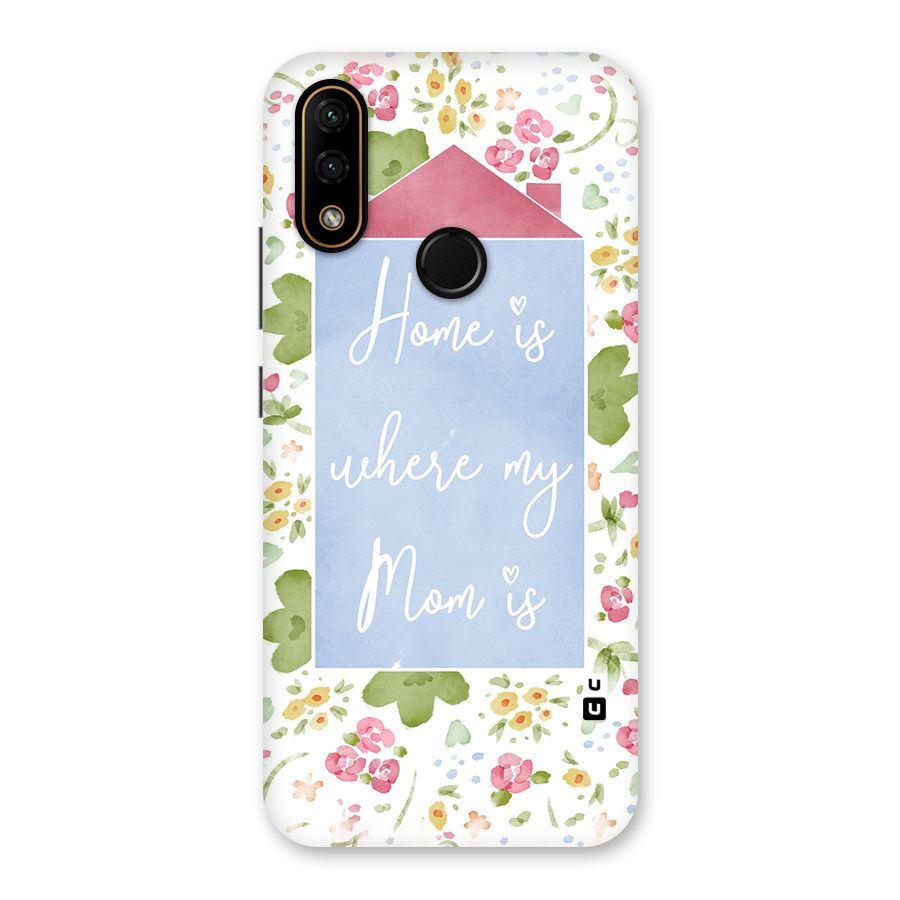 Home is Where Mom is Back Case for Lenovo A6 Note
