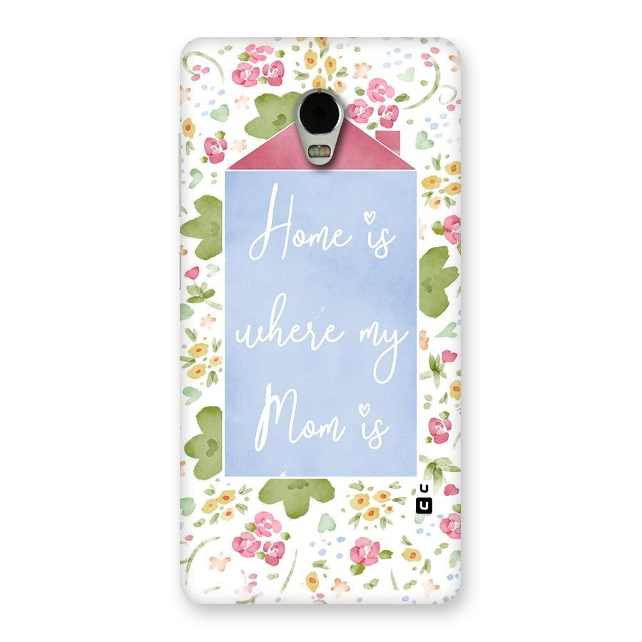 Home is Where Mom is Back Case for Lenovo Vibe P1