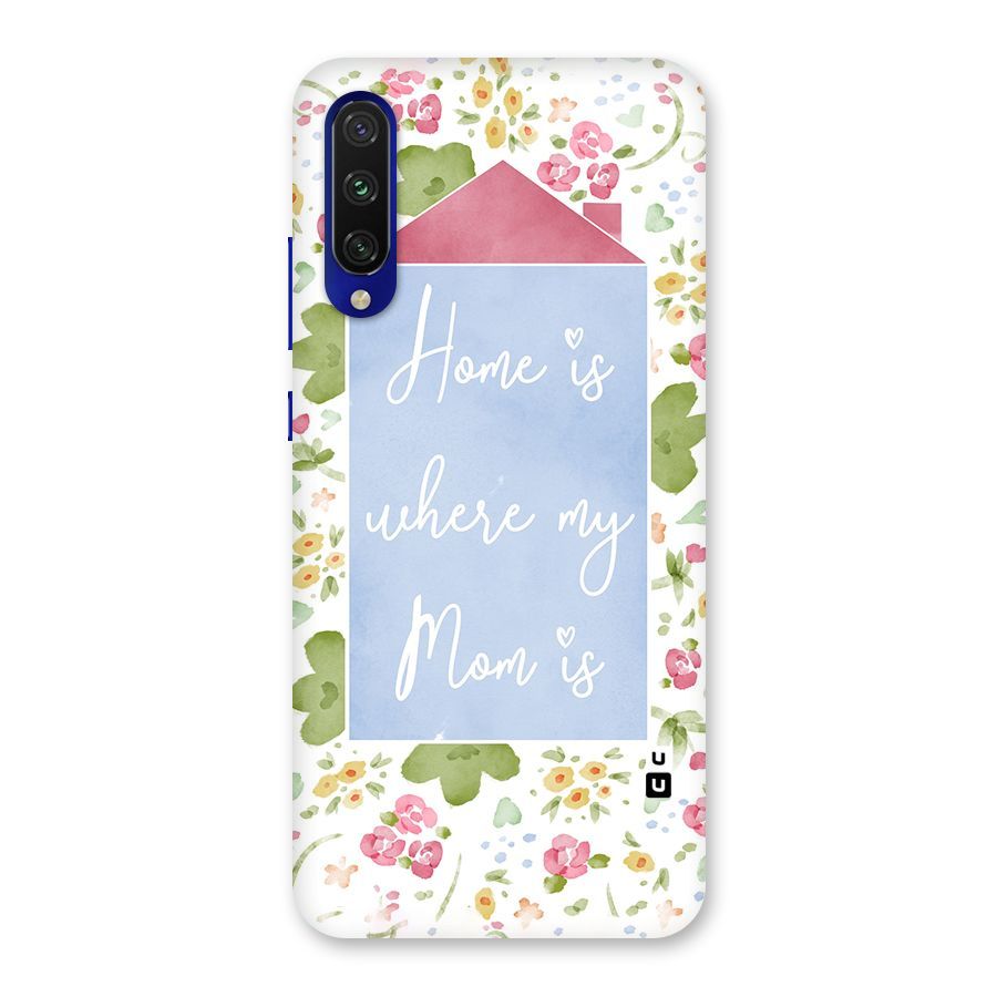 Home is Where Mom is Back Case for Mi A3