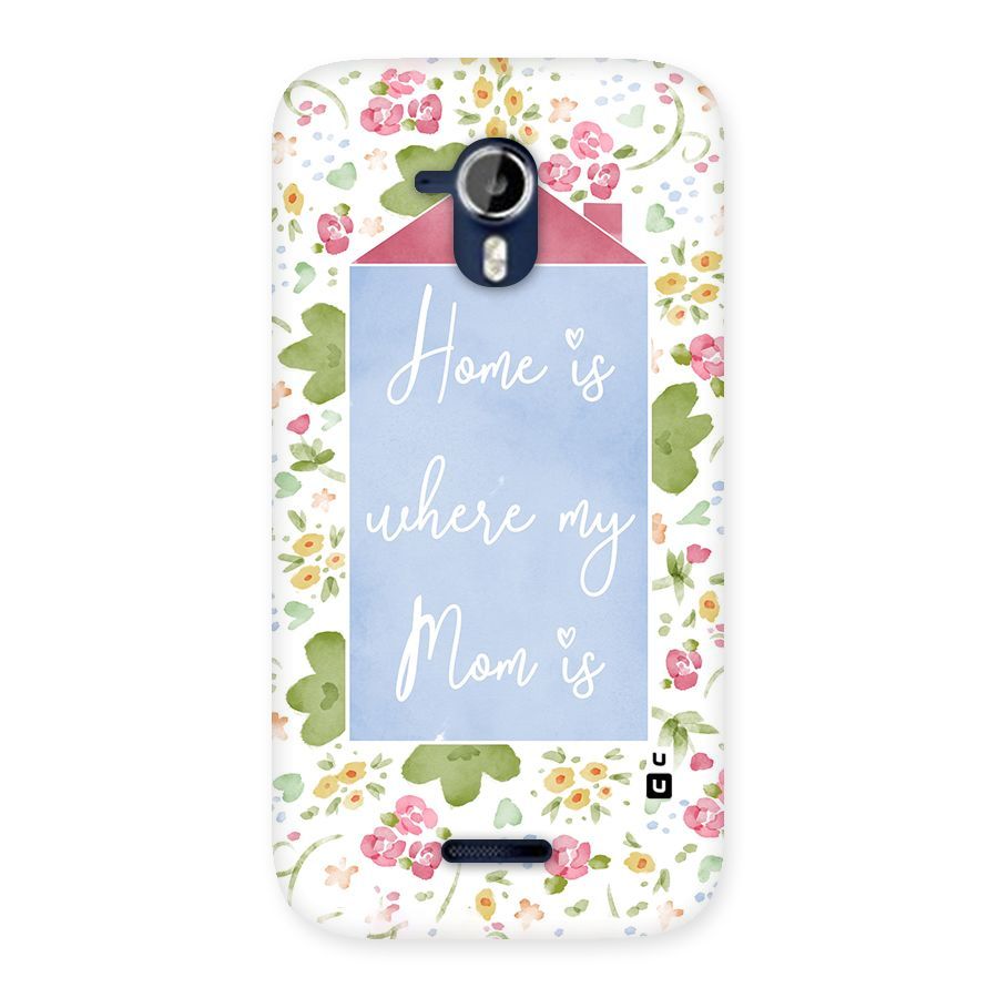 Home is Where Mom is Back Case for Micromax Canvas Magnus A117