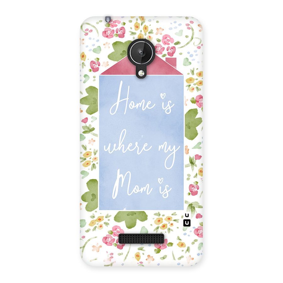 Home is Where Mom is Back Case for Micromax Canvas Spark Q380