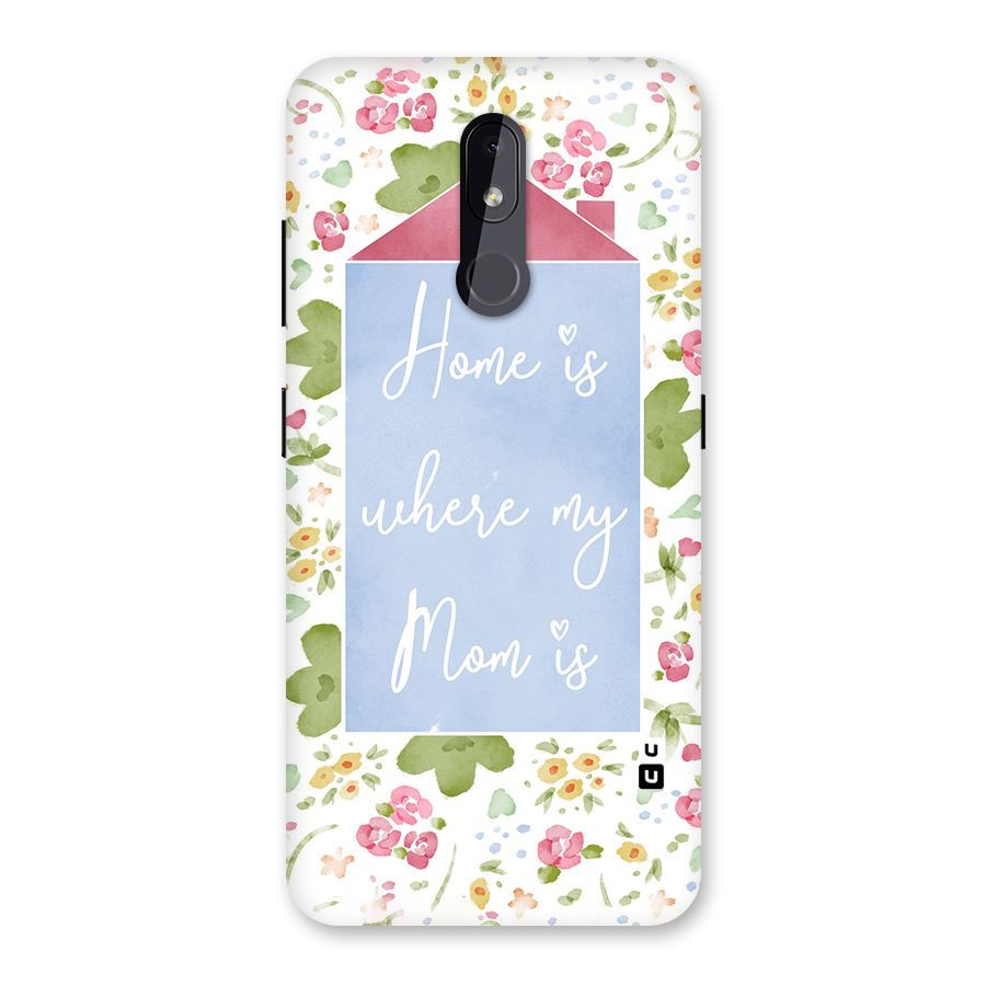 Home is Where Mom is Back Case for Nokia 3.2