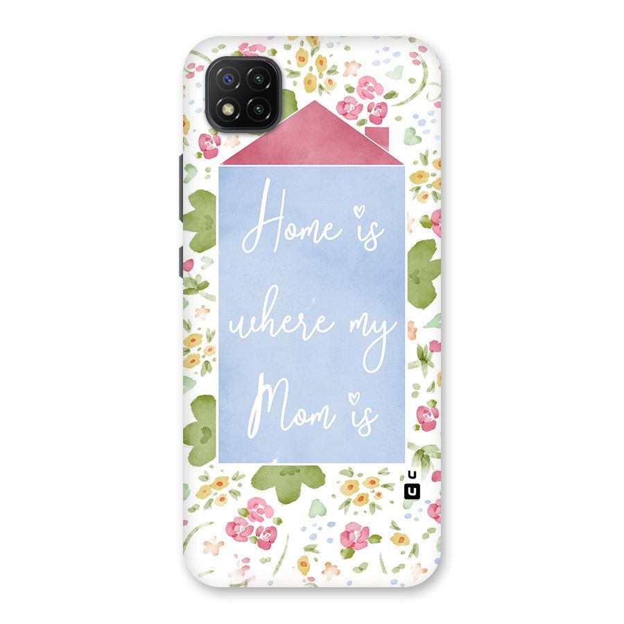 Home is Where Mom is Back Case for Poco C3