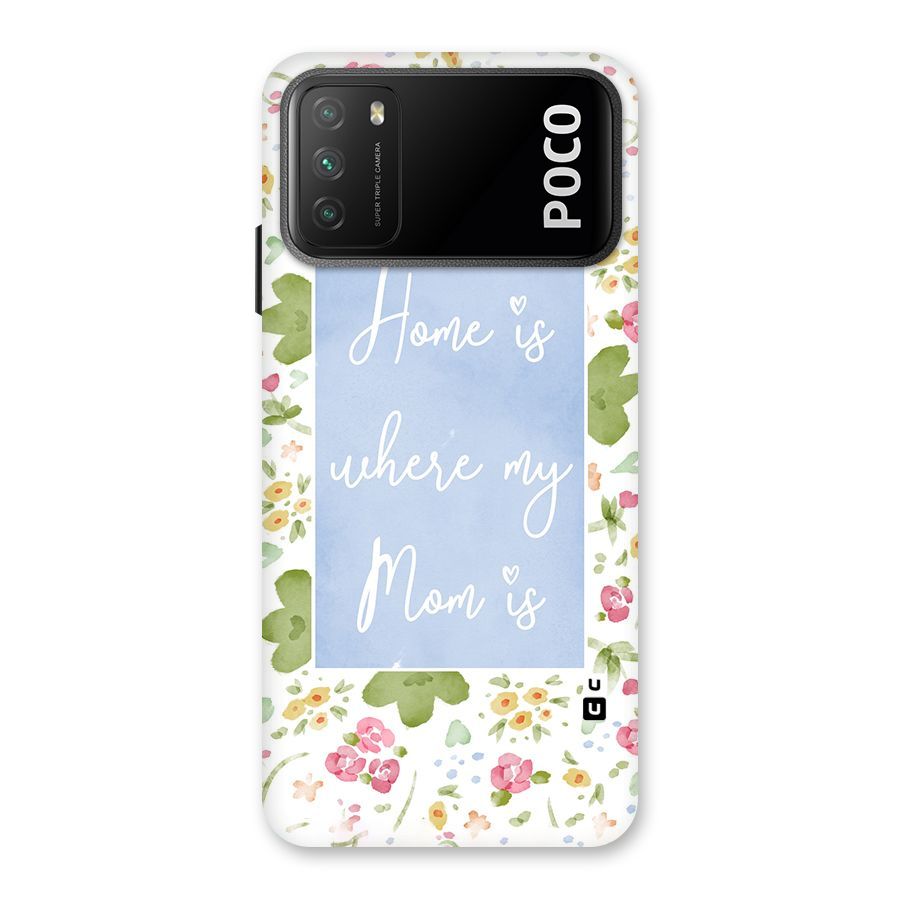 Home is Where Mom is Back Case for Poco M3