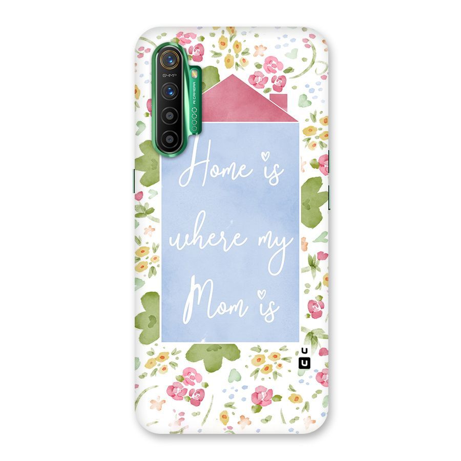 Home is Where Mom is Back Case for Realme X2