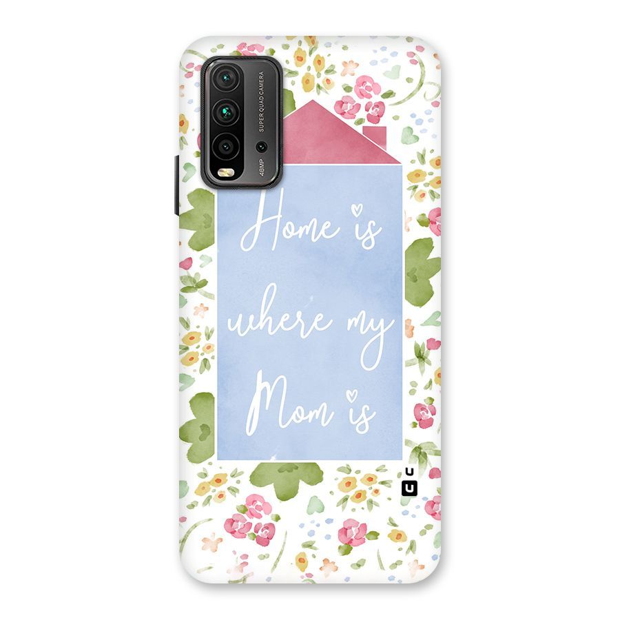 Home is Where Mom is Back Case for Redmi 9 Power