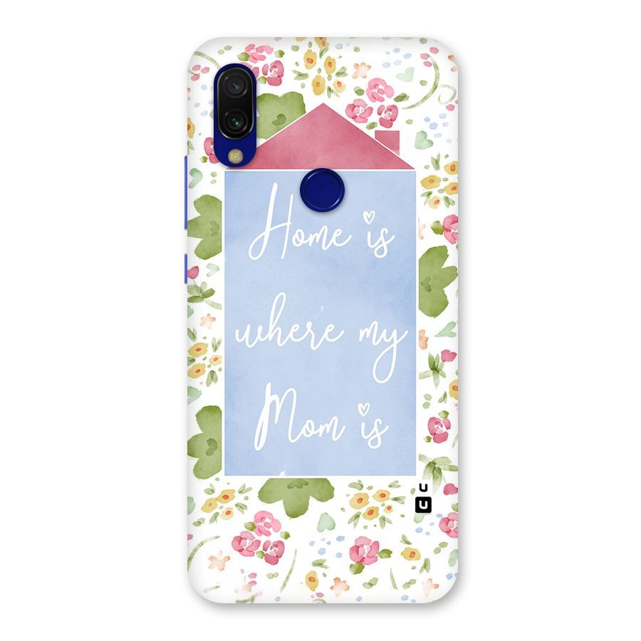 Home is Where Mom is Back Case for Redmi Y3