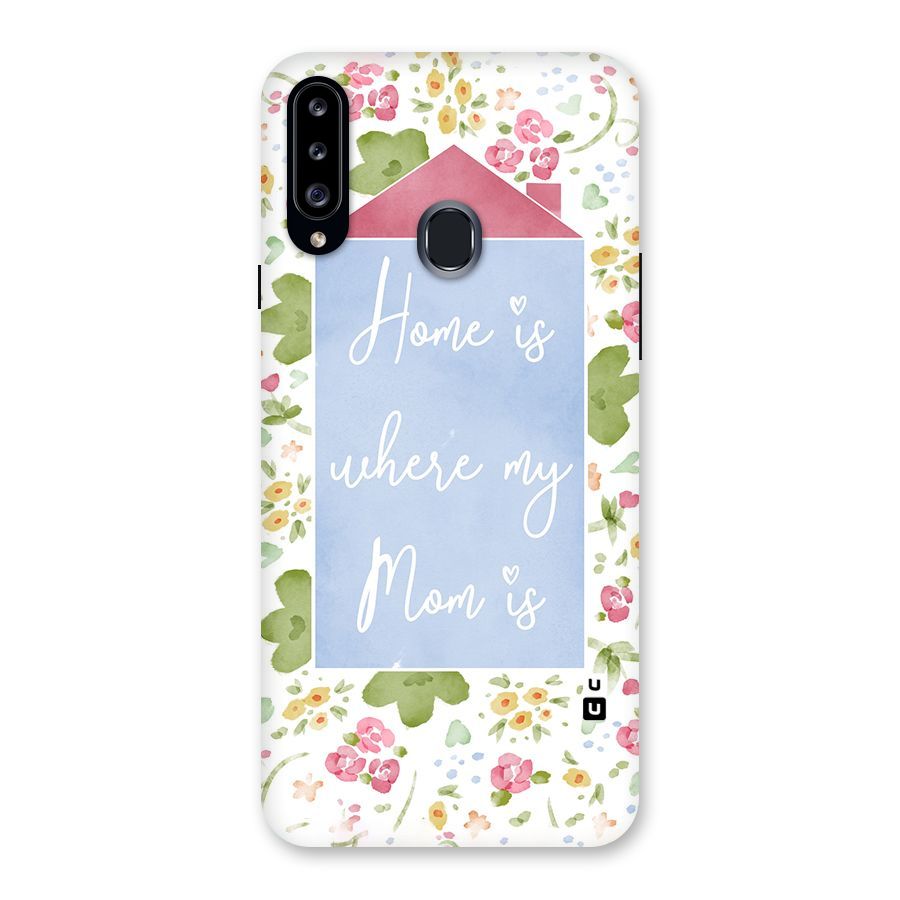 Home is Where Mom is Back Case for Samsung Galaxy A20s