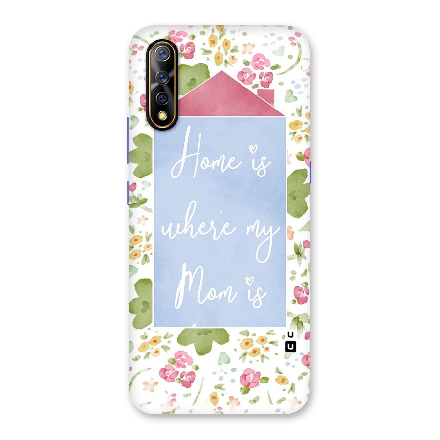 Home is Where Mom is Back Case for Vivo S1