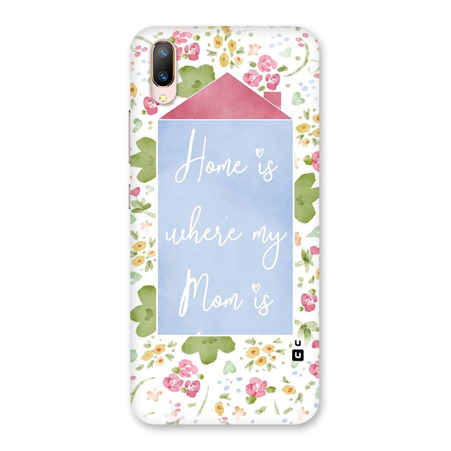 Home is Where Mom is Back Case for Vivo V11 Pro