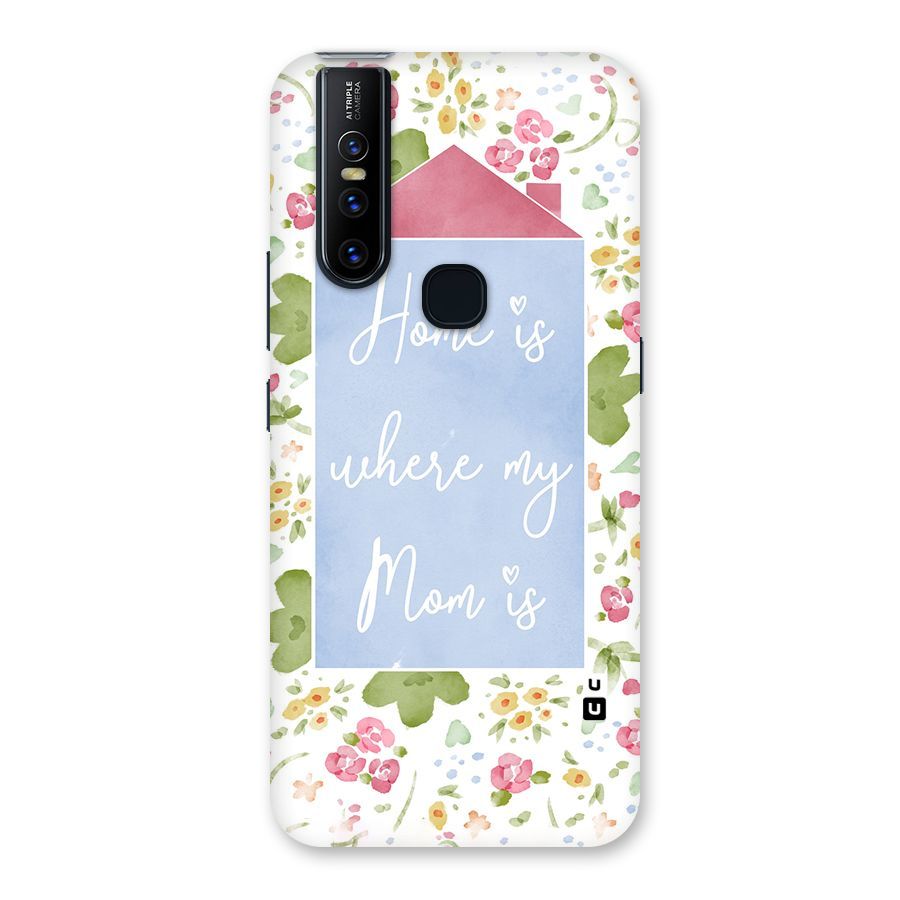 Home is Where Mom is Back Case for Vivo V15