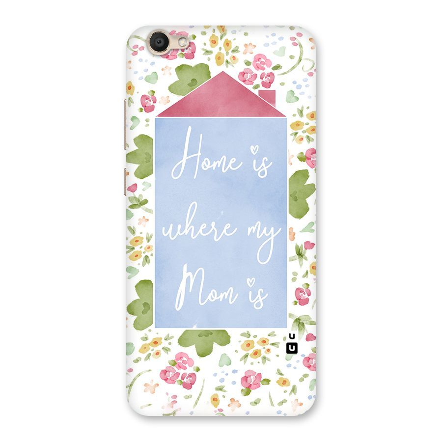 Home is Where Mom is Back Case for Vivo V5