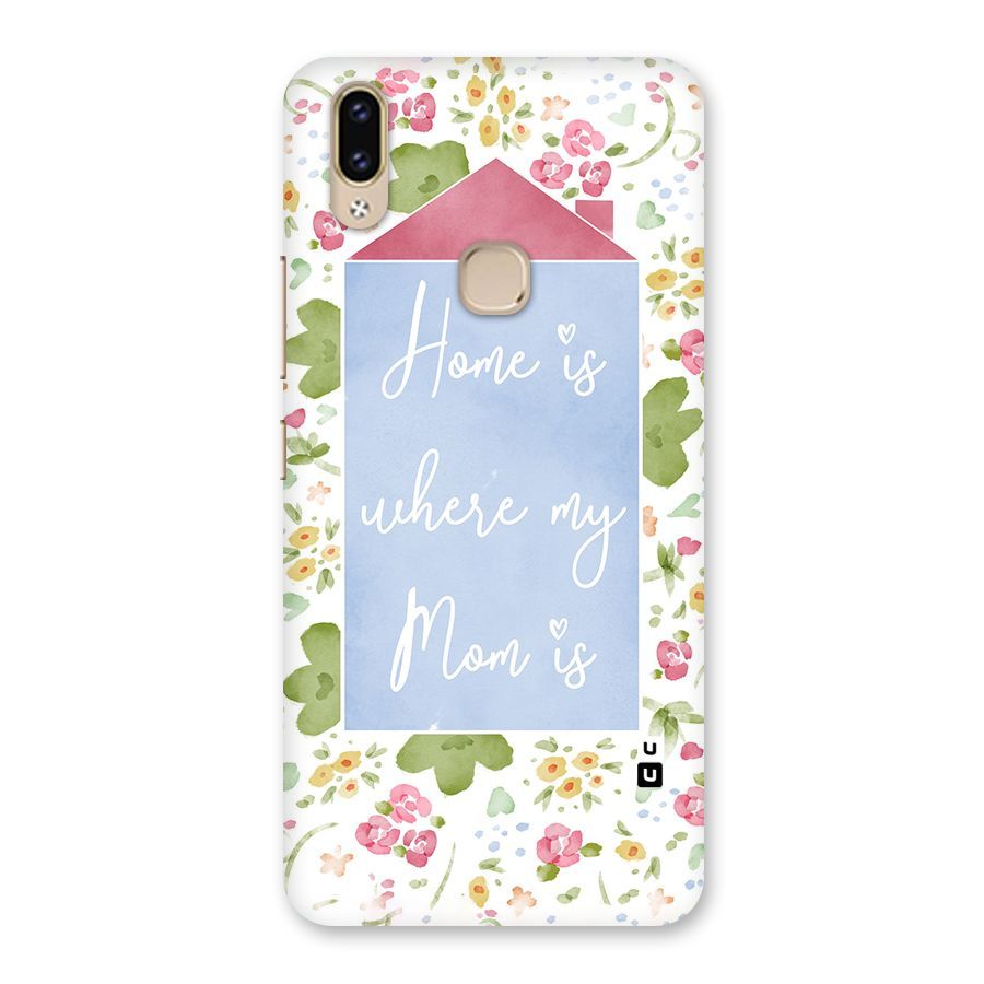 Home is Where Mom is Back Case for Vivo V9 Youth