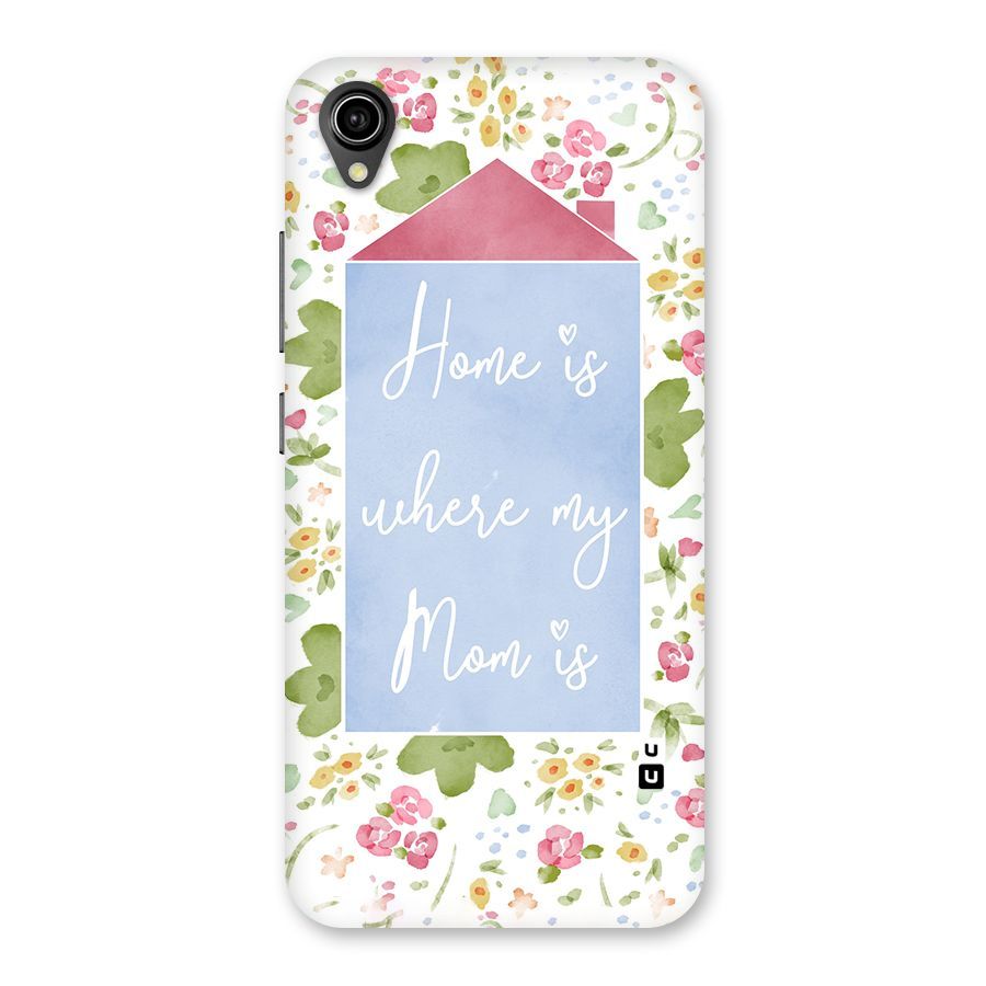 Home is Where Mom is Back Case for Vivo Y90