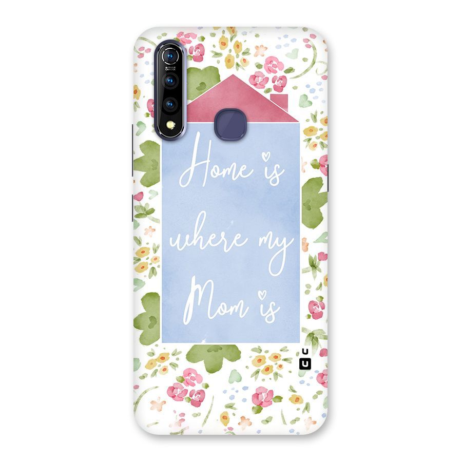 Home is Where Mom is Back Case for Vivo Z1 Pro