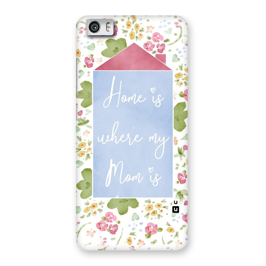 Home is Where Mom is Back Case for Xiaomi Redmi Mi5