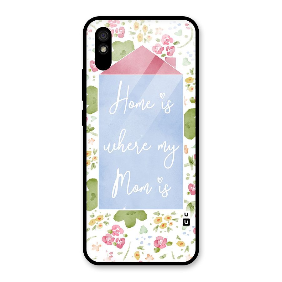 Home is Where Mom is Glass Back Case for Redmi 9A