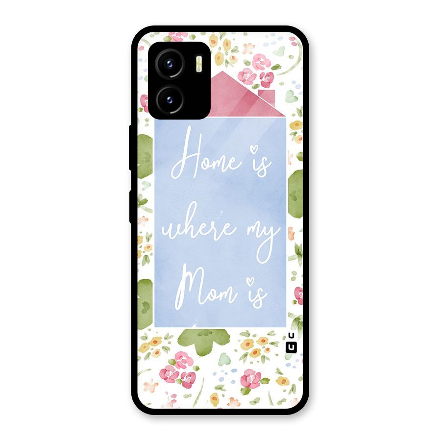 Home is Where Mom is Glass Back Case for Vivo Y15s