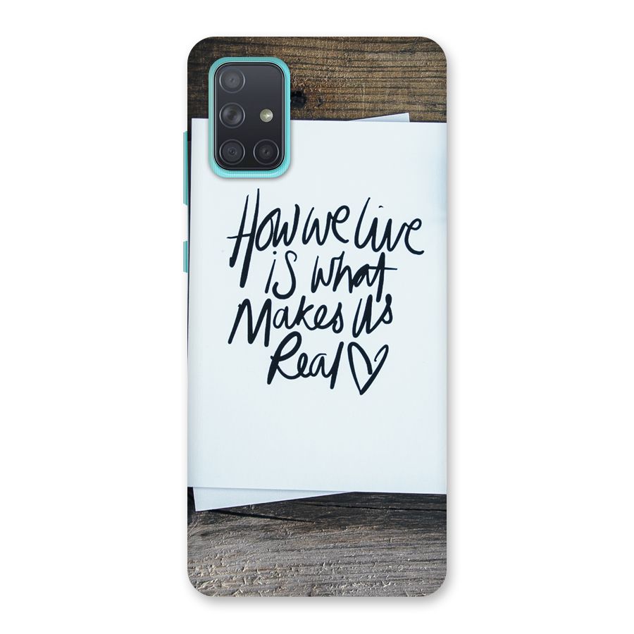 How We Live Back Case for Galaxy A71