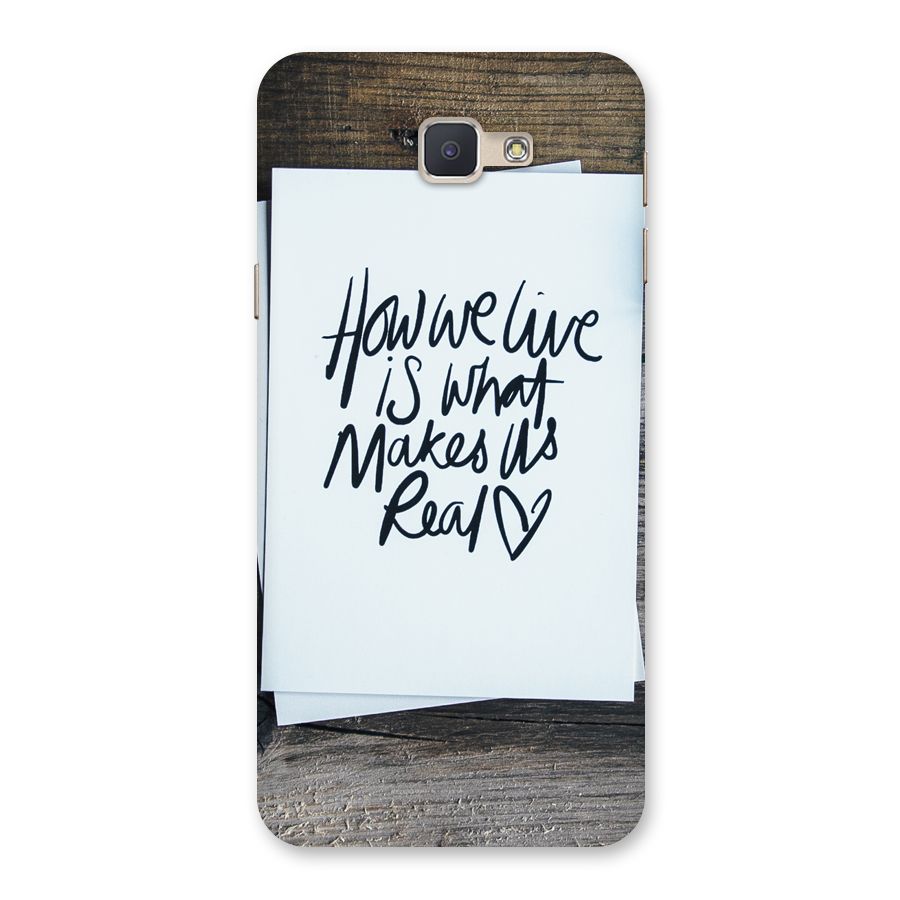 How We Live Back Case for Galaxy J5 Prime